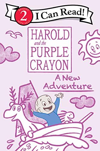 Harold and the Purple Crayon: A New Adventure (I Can Read, Level 2)