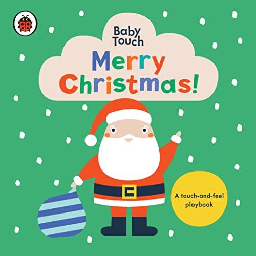 Merry Christmas! A Touch-and-Feel Playbook (Baby Touch)