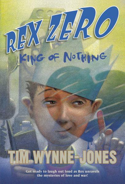 King of Nothing (Rex Zero, Bk. 2)