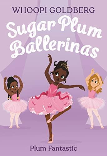 Plum Fantastic (Sugar Plum Ballerinas, Bk. 1)