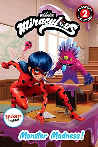 Monster Madness! (Miraculous, Passport-To-Reading, Level 2)