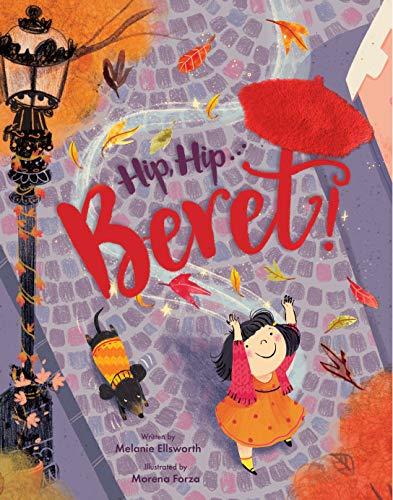 Hip, Hip...Beret! (Touch-and-Feel Storybook)