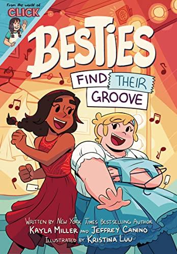 Besties: Find Their Groove (The World of Click)