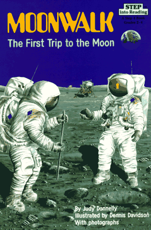 Moonwalk: The First Trip to the Moon (Step Into Reading, Level 4)