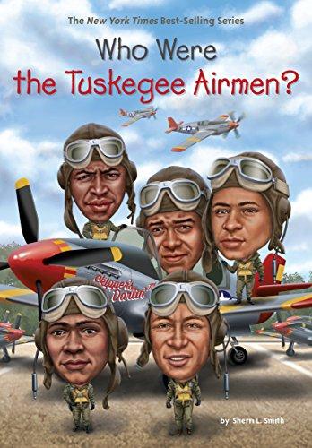 Who Were the Tuskegee Airmen? (WhoHQ)