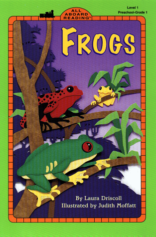 Frogs (All Aboard Reading, Station Stop 1)