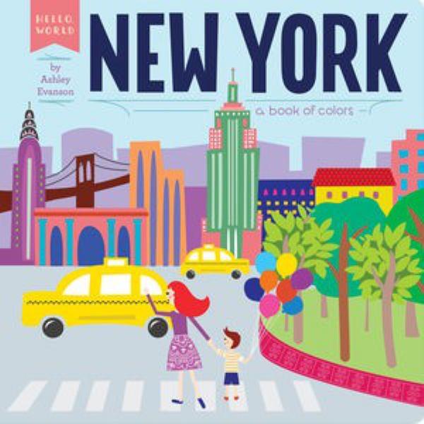 New York: A Book of Colors (Hello, World)
