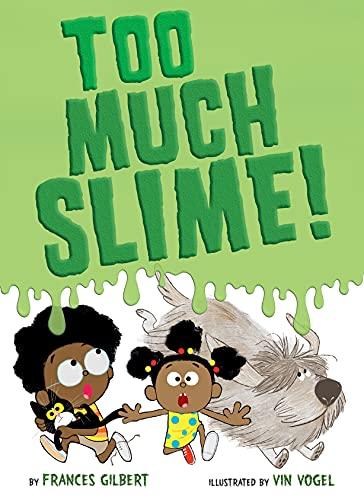 Too Much Slime!