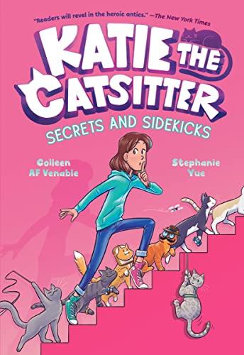 Secrets and Sidekicks (Katie the Catsitter, "Bk. 3)