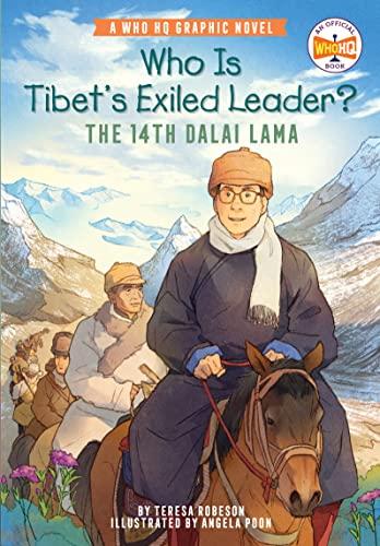 Who Is Tibet's Exiled Leader?: The 14th Dalai Lama (WhoHQ Graphic Novel)