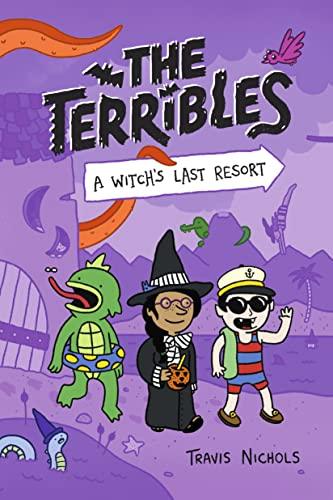 A Witch's Last Resort (The Terribles, Bk. 2)