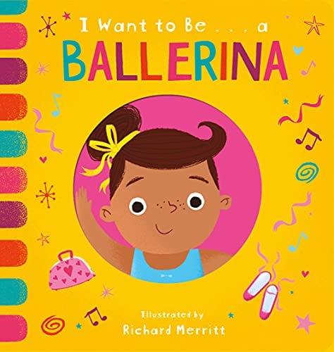 Ballerina (I Want to Be...a)