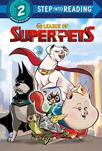 DC League of Super-Pets (Step Into Reading, Step 2)