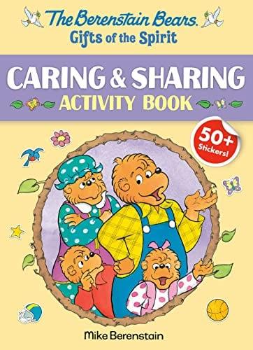 Caring & Sharing Activity Book (The Berenstain Bears Gifts of the Spirit)