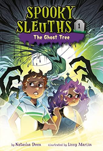 The Ghost Tree (Spooky Sleuths, Bk. 1)