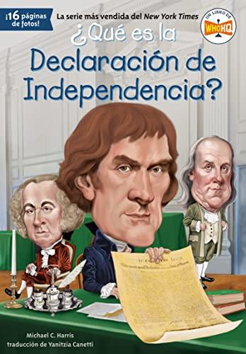Que es la Declaracion de Independencia? (WhoHQ)
