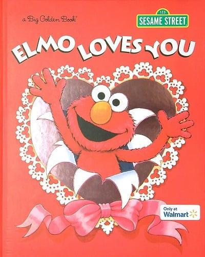 Elmo Loves You (Sesame Street) (Walmart Edition)