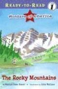 The Rocky Mountains (Wonders Of America, Ready-To-Read, Level 1)