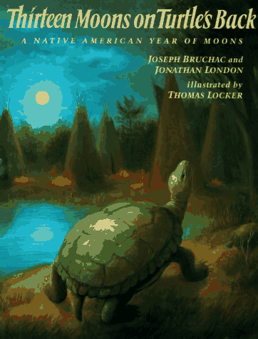 Thirteen Moons On Turtle's Back