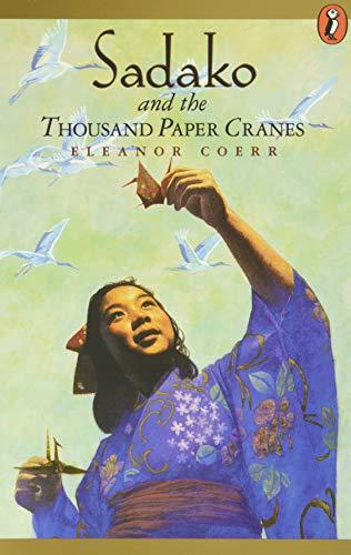 Sadako And The Thousand Paper Cranes