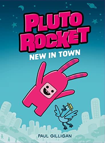 New in Town (Pluto Rocket, Bk. 1)