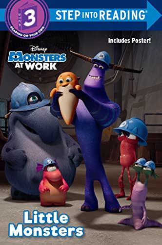 Little Monsters (Disney Monsters at Work: Step Into Reading, Step 3)