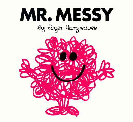 Mr. Messy (Mr. Men And Little Miss)