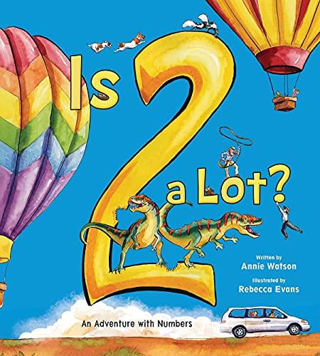 Is 2 a Lot? An Adventure With Numbers