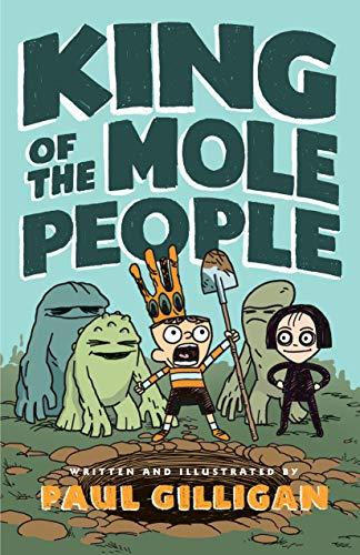 King of the Mole People (Bk. 1)