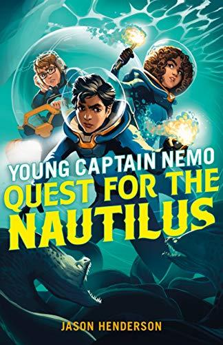 Quest for the Nautilus (Young Captain Nemo Bk.2)