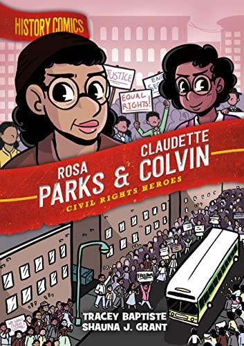 Rosa Parks & Claudette Colvin: Civil Rights Heroes (History Comics)