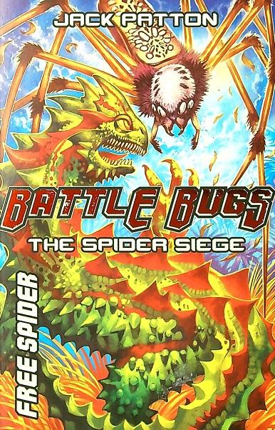 The Spider Siege (Battle Bugs, Bk. 2)