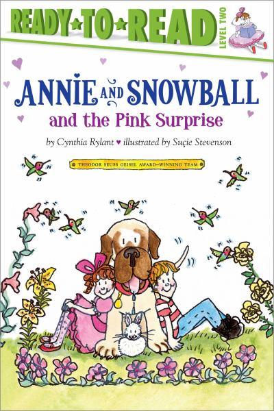 Annie and Snowball and the Pink Surprise (Ready-To-Read, Level 2)