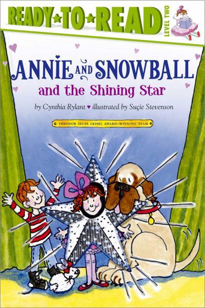 Annie and Snowball and the Shining Star (Ready-To-Read, Level 2)