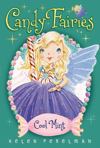 Cool Mint (Candy Fairies, Bk. 4)