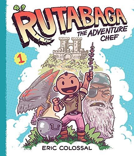 Rutabaga the Adventure Chef (Rutabaga the Adventure Chef, Bk. 1)