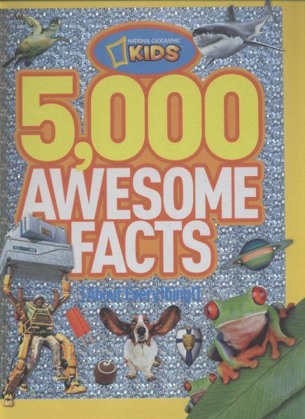 5,000 Awesome Facts (National Geographic Kids)
