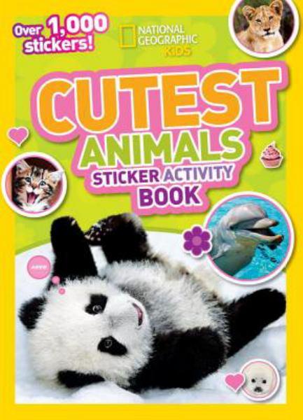 Cutest Animals Sticker Activity Book (National Geographic Kids)