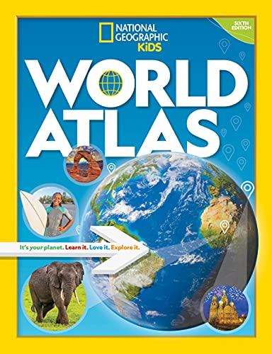 World Atlas (National Geographic Kids, 6th Edition)