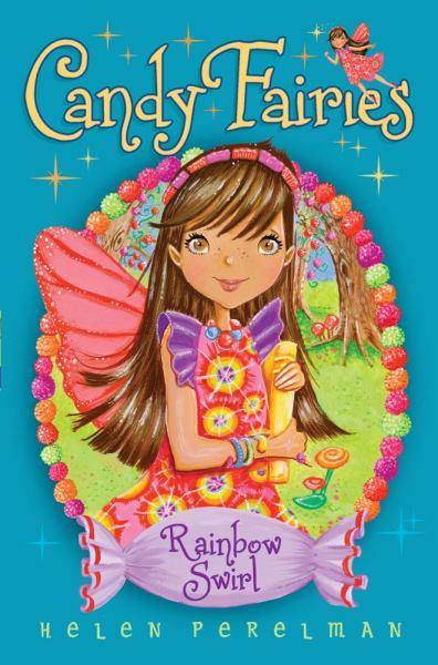 Rainbow Swirl (Candy Fairies, Bk. 2)