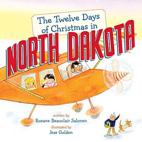 The Twelve Days of Christmas in North Dakota (The Twelve Days of Christmas in America)