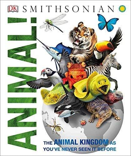 Animal! The Animal Kingdom as You've Never Seen it Before (Smithsonian)