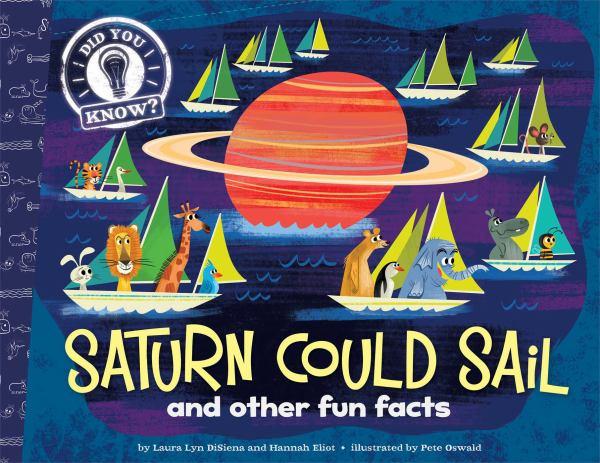 Did You Know? Saturn Could Sail and Other Fun Facts
