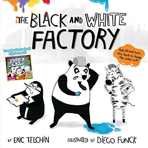 The Black and White Factory & The Color Factory