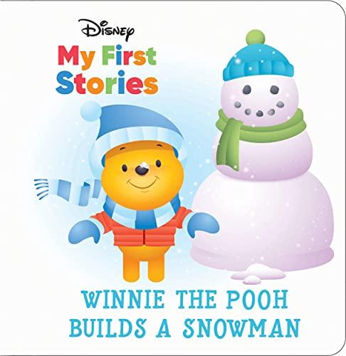 Winnie the Pooh Builds a Snowman (Disney My First Stories)