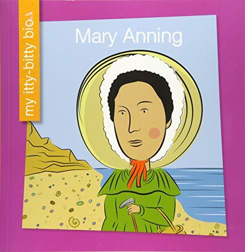 Mary Anning (My Itty-Bitty Bio)
