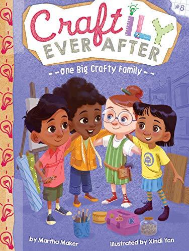 One Big Crafty Family (Craftily Ever After, Bk. 8)