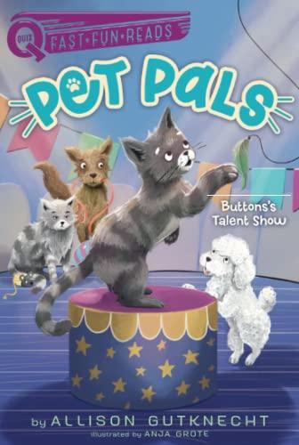 Buttons's Talent Show (Pet Pals, Bk. 3, QUIX)