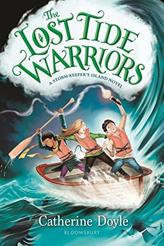 The Lost Tide Warriors (The Storm Keeper's Island Series, Bk. 2)