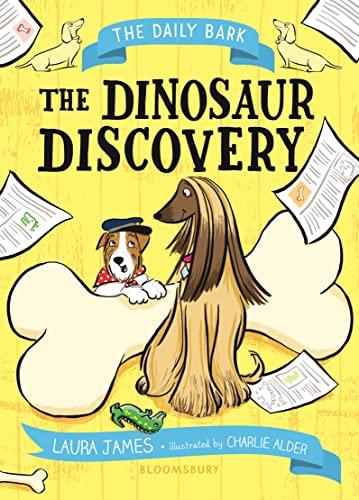 The Dinosaur Discovery (The Daily Bark, Bk. 2)